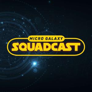Star Wars Micro Galaxy Squadcast
