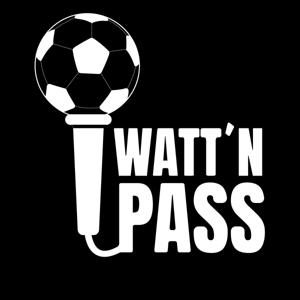 Watt‘n Pass | Der Fußball Schnack