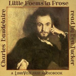 Baudelaire, Charles, Little Poems in Prose