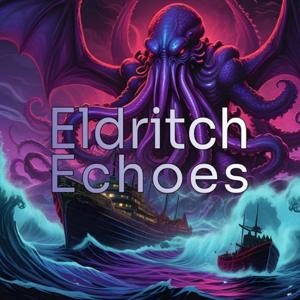 Eldritch Echoes
