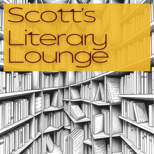 Scott’s Literary Lounge