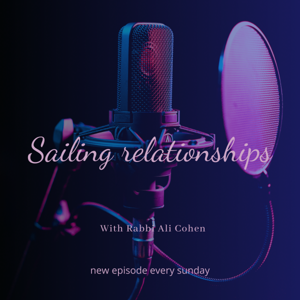 Sailing Relationships - A  Jewish Marriage /Parenting Guide