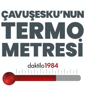 Çavuşesku'nun Termometresi