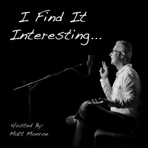 I Find It Interesting