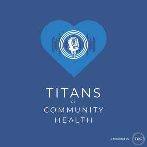 Titans of Community Health