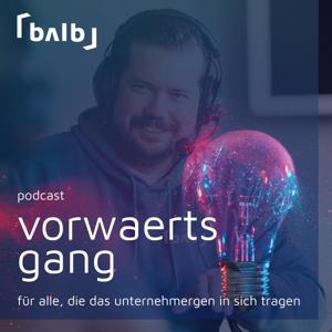 vorwärtsgang | Der Podcast von bulb