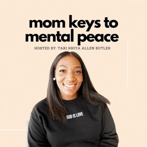 Mom Keys to Mental Peace