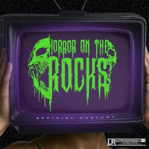 Horror on the Rocks