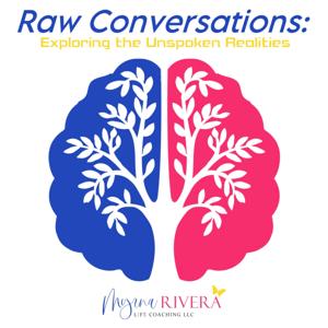 Raw Conversations: Exploring the Unspoken Realities