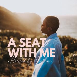 A seat with me