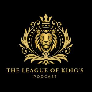The League Of King's Podcast