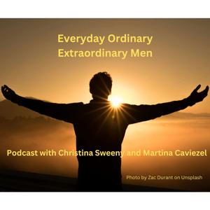 Everyday Ordinary Extraordinary Men