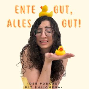 Ente Gut Alles Gut - Der Podcast