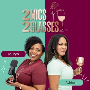 2 Mics 2 Glasses