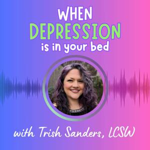 When Depression is in your bed