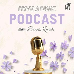 Primula House Podcast