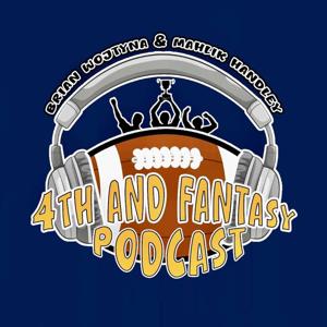 4th and Fantasy Podcast