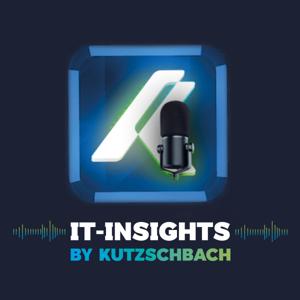IT-Insights - Der Kutzschbach Podcast