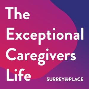 The Exceptional Caregivers Life