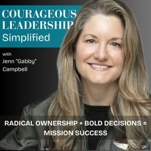 Courageous Leadership Simplified