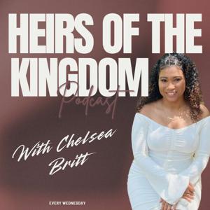 Heirs of the Kingdom Podcast