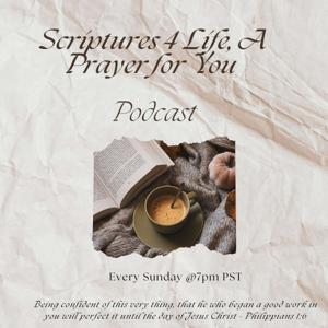 Scriptures 4 Life, A Prayer for You
