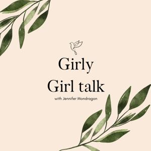 Girly Girl Talk