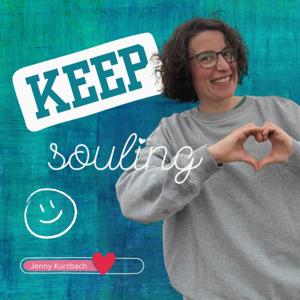 KEEP SOULING mit Jenny Kurzbach