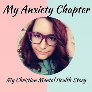 My Anxiety Chapter