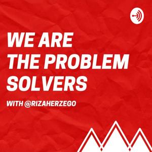 We Are The Problem Solvers