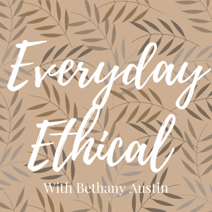 Everyday Ethical