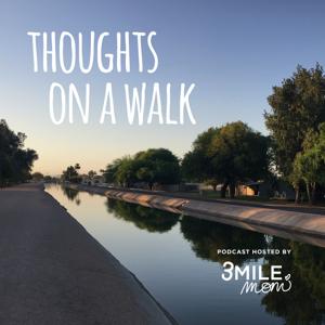 Thoughts on a Walk by 3Milemom