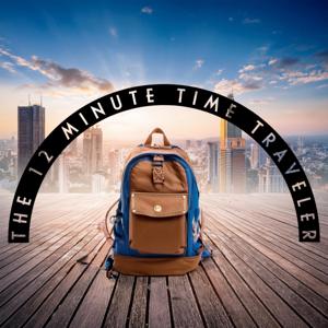 The 12 Minute Time Traveler