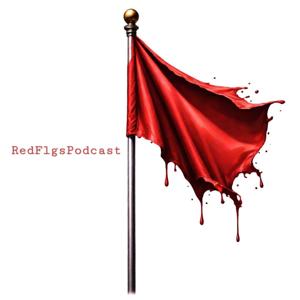 Red Flgs Podcast