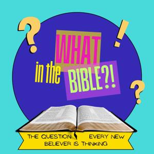 What in the Bible?!