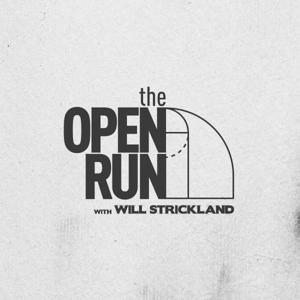 The Open Run With Will Strickland