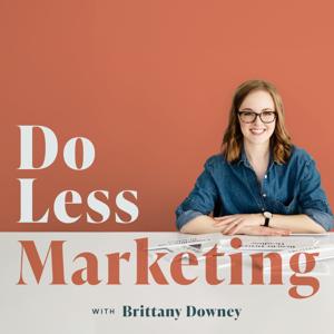 Do Less Marketing