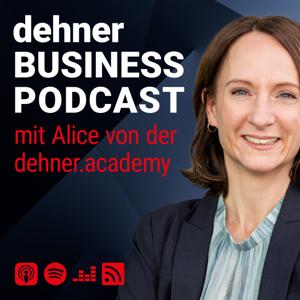dehner Business Podcast - Organisationale Resilienz, Unternehmenskultur und Leadership