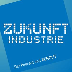 Zukunft Industrie - Der Podcast von RENOLIT