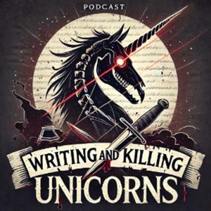 Writing and Killing Unicorns