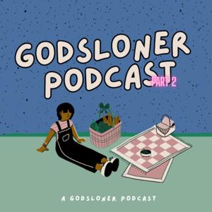 Godsloner's Podcast