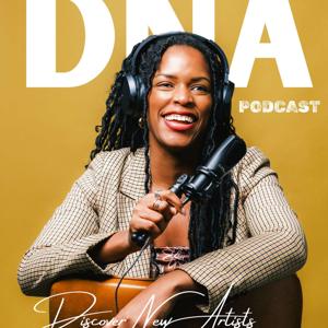 The DNA Discover New Artists Podcast