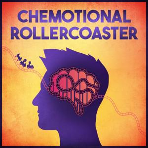 Chemotional Rollercoaster