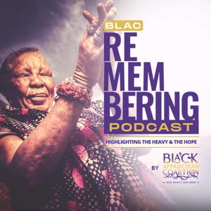 BLAC Re-Membering Podcast