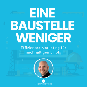 EINE BAUSTELLE WENIGER