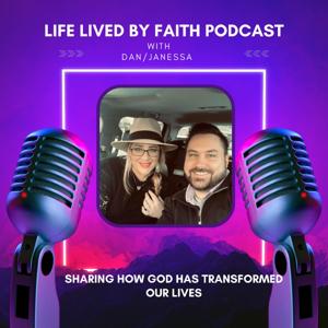 Life Lived By Faith Podcast
