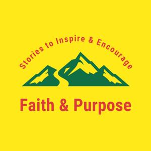 Faith & Purpose