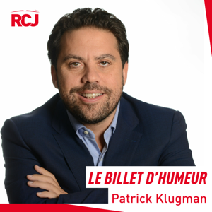 Le billet d’humeur – Patrick Klugman