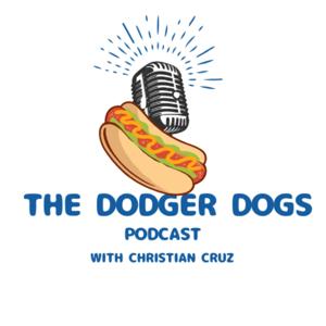 The Dodger Dogs Podcast