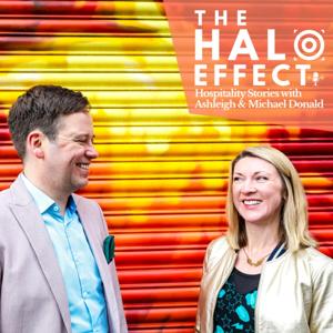 The Halo Effect: Hospitality Stories with Ashleigh and Michael Donald